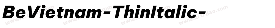 BeVietnam-ThinItalic字体转换
