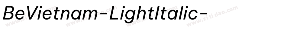 BeVietnam-LightItalic字体转换