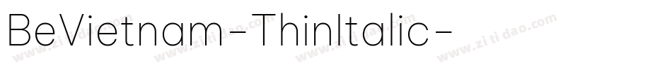 BeVietnam-ThinItalic字体转换