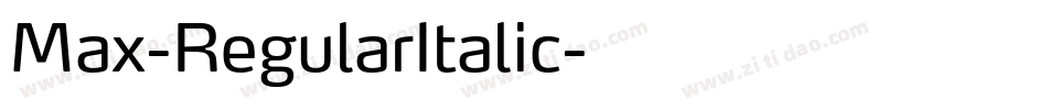 Max-RegularItalic字体转换