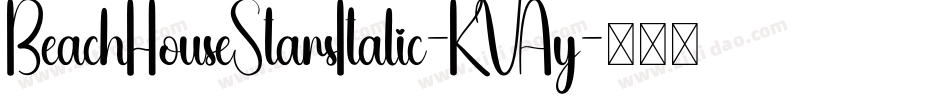 BeachHouseStarsItalic-KVAy字体转换