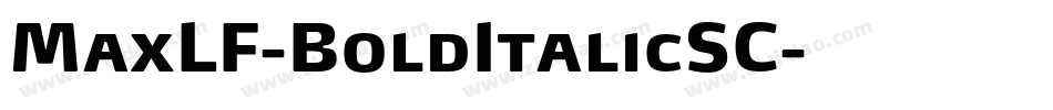 MaxLF-BoldItalicSC字体转换