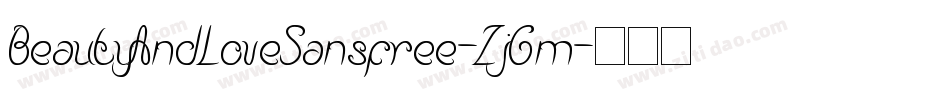 BeautyAndLoveSansfree-ZjGm字体转换