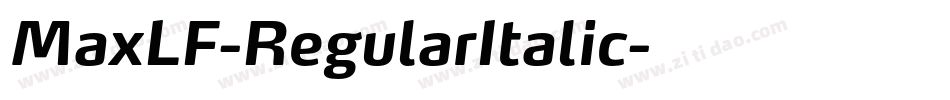 MaxLF-RegularItalic字体转换