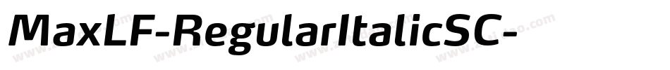 MaxLF-RegularItalicSC字体转换