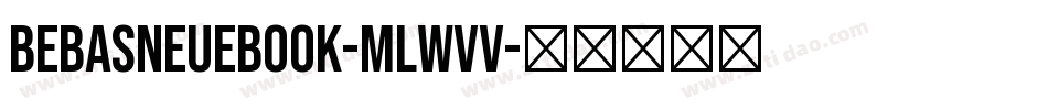 BebasNeueBook-mLWvV字体转换