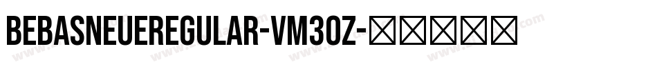 BebasNeueRegular-vm3oZ字体转换