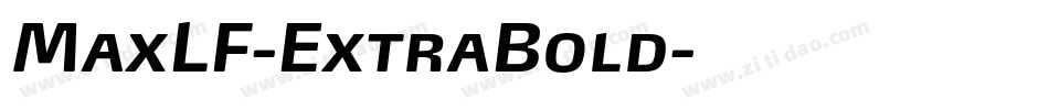 MaxLF-ExtraBold字体转换