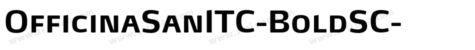 OfficinaSanITC-BoldSC字体转换