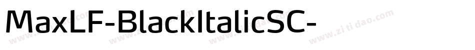 MaxLF-BlackItalicSC字体转换