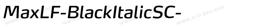 MaxLF-BlackItalicSC字体转换