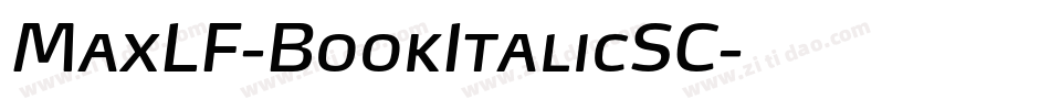 MaxLF-BookItalicSC字体转换