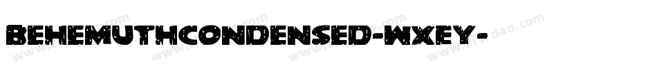 BehemuthCondensed-WxEY字体转换
