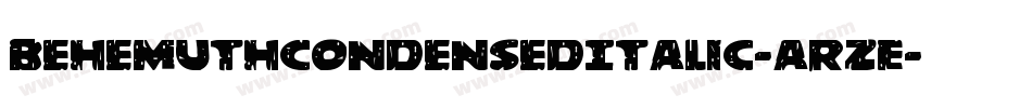 BehemuthCondensedItalic-aRzE字体转换