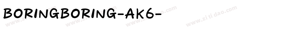 BoringBoring-AK6字体转换