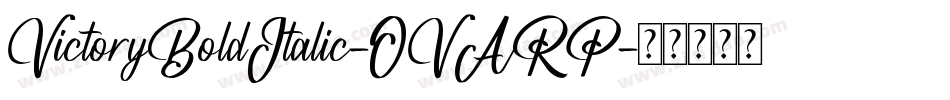 VictoryBoldItalic-OVARP字体转换
