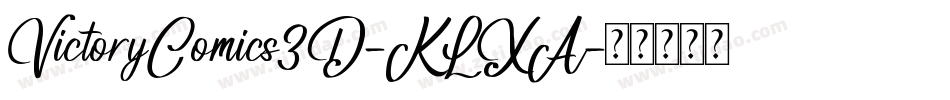 VictoryComics3D-KLXA字体转换