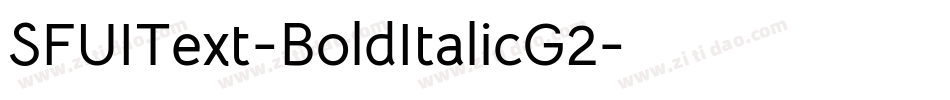 SFUIText-BoldItalicG2字体转换