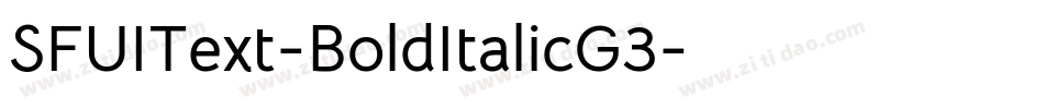 SFUIText-BoldItalicG3字体转换