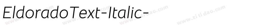 EldoradoText-Italic字体转换
