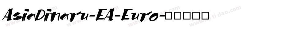 AsiaDinaru-EA-Euro字体转换