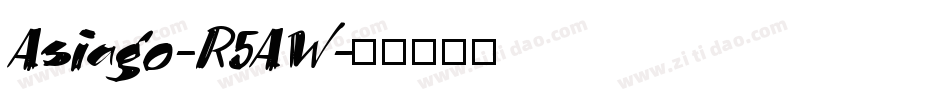 Asiago-R5AW字体转换
