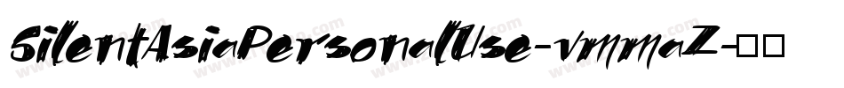 SilentAsiaPersonalUse-vmmaZ字体转换