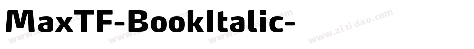MaxTF-BookItalic字体转换