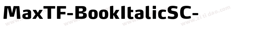 MaxTF-BookItalicSC字体转换