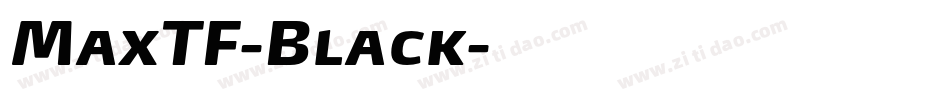 MaxTF-Black字体转换