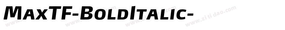 MaxTF-BoldItalic字体转换