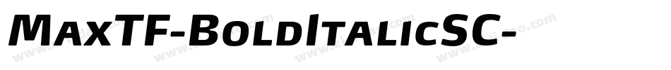 MaxTF-BoldItalicSC字体转换