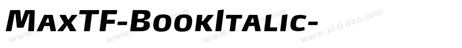 MaxTF-BookItalic字体转换