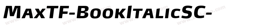 MaxTF-BookItalicSC字体转换