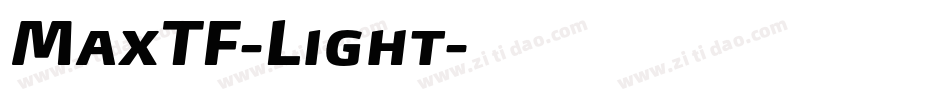 MaxTF-Light字体转换