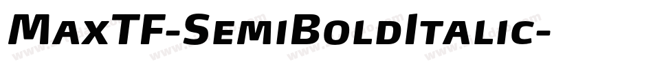 MaxTF-SemiBoldItalic字体转换