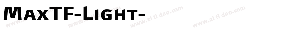 MaxTF-Light字体转换