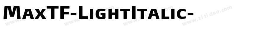 MaxTF-LightItalic字体转换