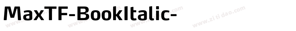 MaxTF-BookItalic字体转换