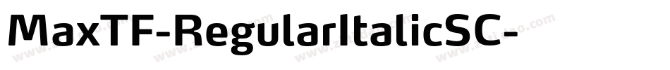 MaxTF-RegularItalicSC字体转换