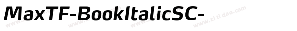 MaxTF-BookItalicSC字体转换