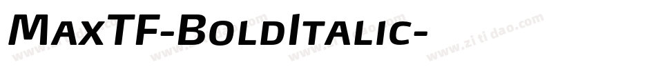 MaxTF-BoldItalic字体转换
