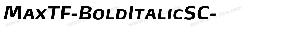 MaxTF-BoldItalicSC字体转换