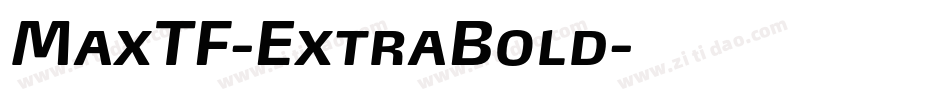 MaxTF-ExtraBold字体转换