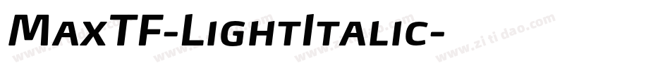MaxTF-LightItalic字体转换