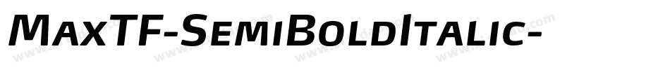 MaxTF-SemiBoldItalic字体转换