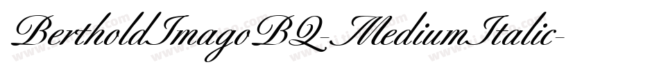 BertholdImagoBQ-MediumItalic字体转换