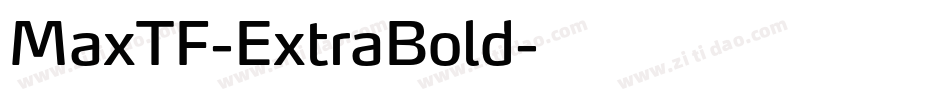 MaxTF-ExtraBold字体转换