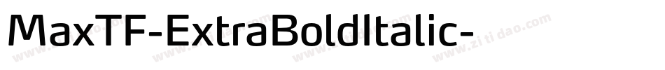MaxTF-ExtraBoldItalic字体转换