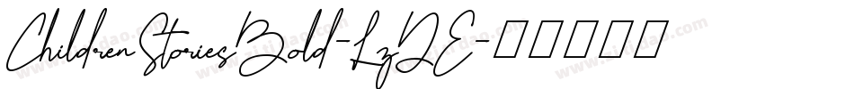ChildrenStoriesBold-LzDE字体转换